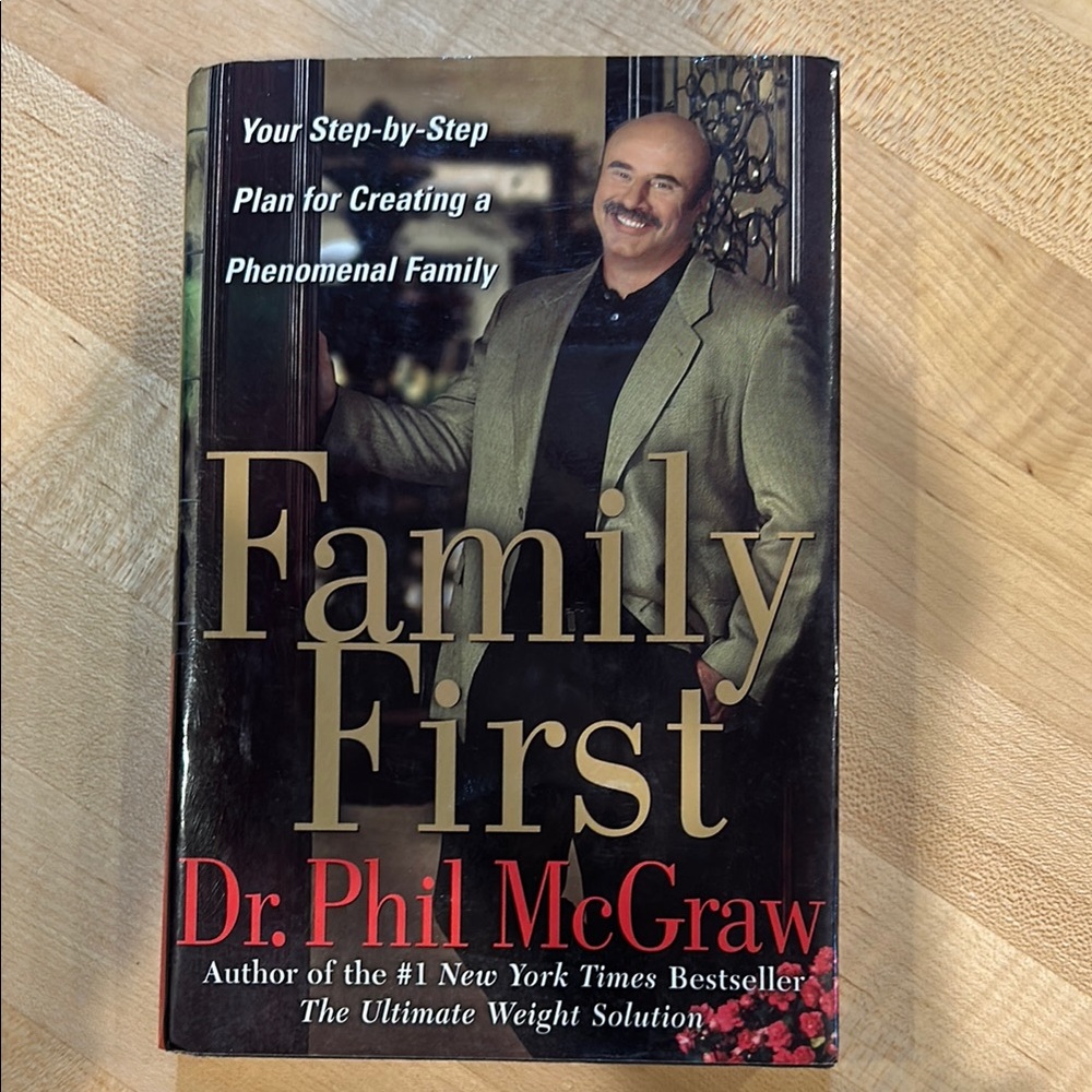 Family First by Dr. Phil McGraw Hardcover Book
